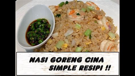 The real nasi goreng cina for me is rice fried in hot oil with char siew, eggs, salted fish or tiny anchovies and chopped vegetables like spring onion. Cara Masak Nasi Goreng Cina (Cara yang Simple & Sedap ...