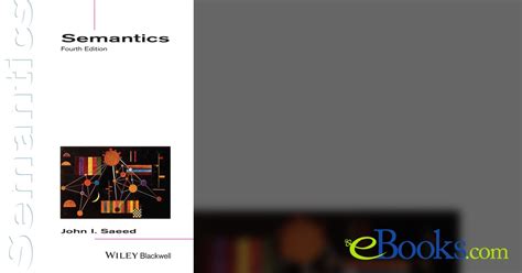 Semantics 4th Ed By John I Saeed Ebook