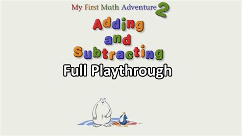 My First Math Adventure 2 Adding And Subtracting Full Playthrough