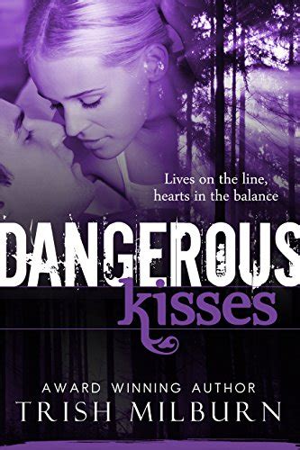 Dangerous Kisses EBook Milburn Trish Amazon Co Uk Kindle Store