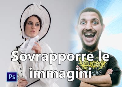 Lelephotography Sovrapporre Le Immagini