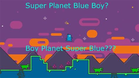 Super Blue Boy Planet Youtube