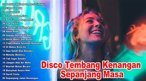 Disco Tembang Kenangan Sepanjang Masa Lagu Nostalgia Remix Nonstop 90an Youtube