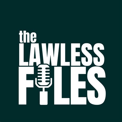 the lawless files