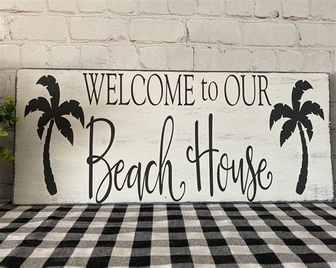 Welcome To Our Beach House Wood Sign Beach House Sign Etsy