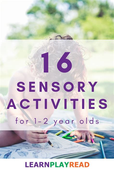 16 Sensory Activities For 1 2 Year Olds Learn Play Read