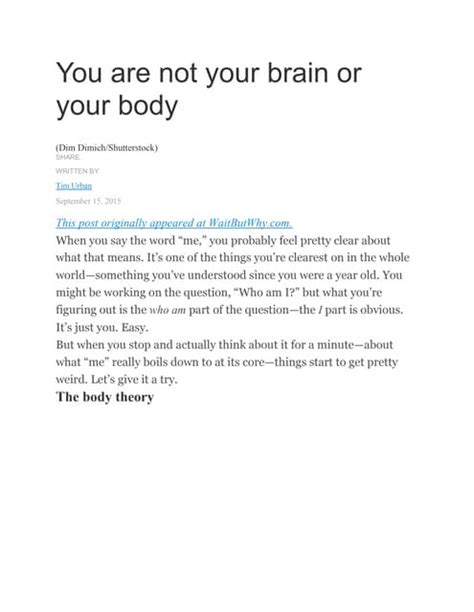 You Are Not Your Brain Or Your Body
