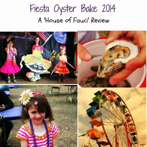 House of Fauci's: Fiesta Oyster Bake 2014- A House of Fauci's Review