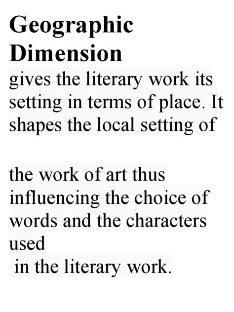 Geographic Dimension Gives The Literary Work Its Setting In Terms Of