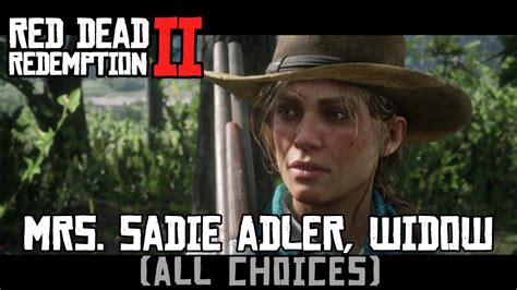 Red Dead Redemption 2 Mrs Sadie Adler Widow All Dialogue Choices Youtube