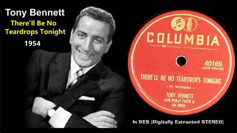 Tony Bennett Therell Be No Teardrops Tonight 1954 Des Stereo