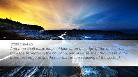 Exodus Kjv Desktop Wallpaper And Thou Shalt Make Loops Of Blue Upon The Edge