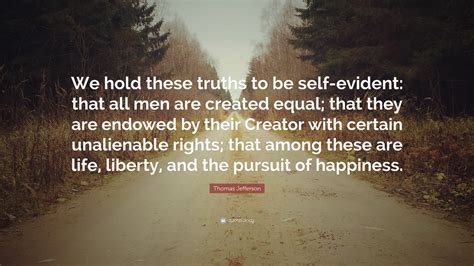 we hold these truths to be self evident full quote bonni christi