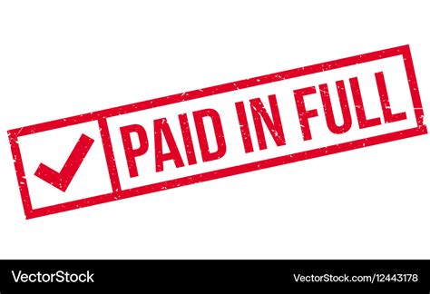 Paid In Full Rubber Stamp Royalty Free Vector Image