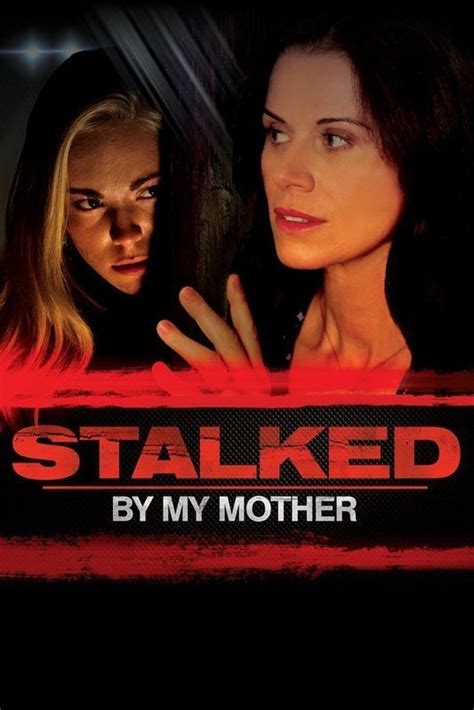 Stalked By My Mother 2016 Par Doug Campbell