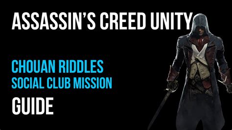 Assassin S Creed Unity Walkthrough Chouan Riddles Social Club Mission