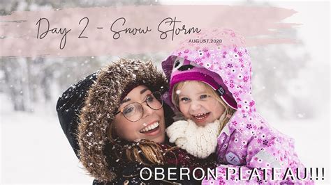 Episode 2 Snow Storm Oberon Plateau Youtube