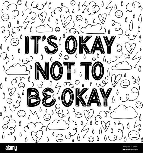 It Is Okay Not To Be Okay Supportive Sans Serif Hand Lettering
