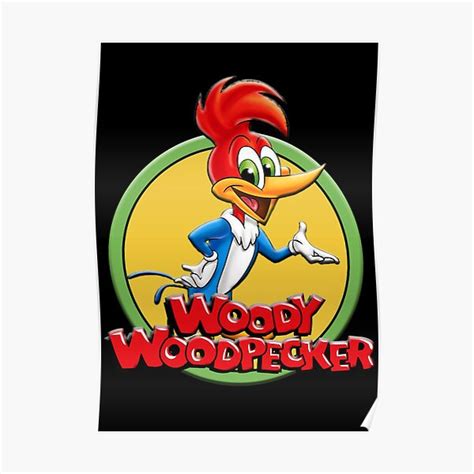 Woody Woodpecker Vii Poster For Sale By Altinaorioner Redbubble