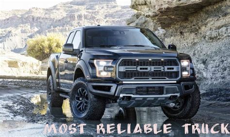 10 Most Reliable Truck In Us 2018 Toyota Tundra Ram 2500 Diesel
