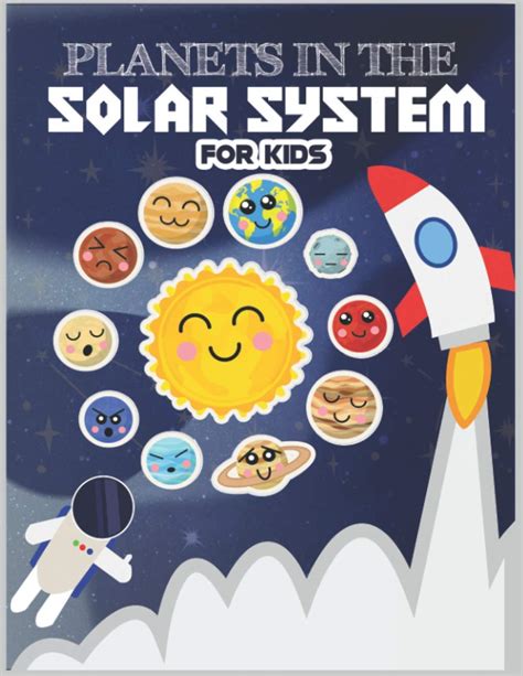 Buy Planets In The Solar System For Kids Kids Encyclopedia Black And