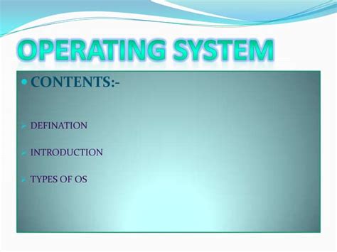 Operating System Introducton And Tyes Ppt