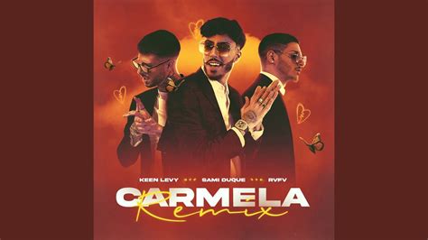 Carmela Remix Youtube