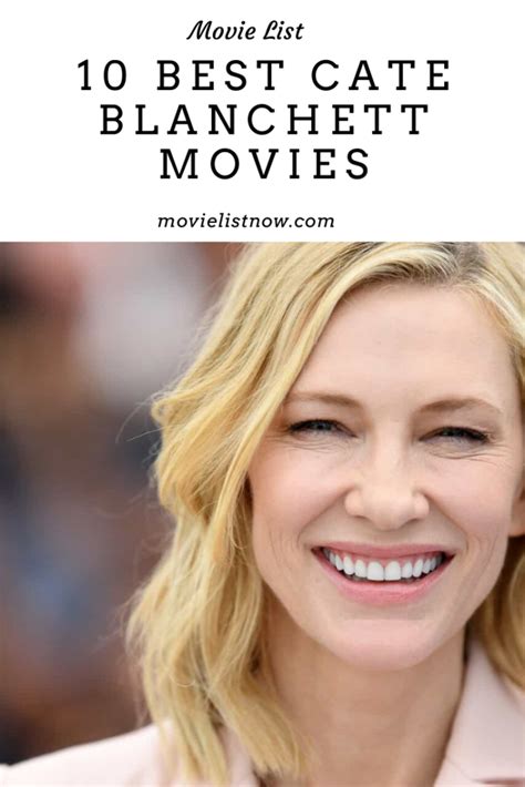 10 Best Cate Blanchett Movies Page 5 Of 5 Movie List Now