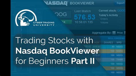 Trading Stocks With Nasdaq Bookviewer Part 2 Youtube