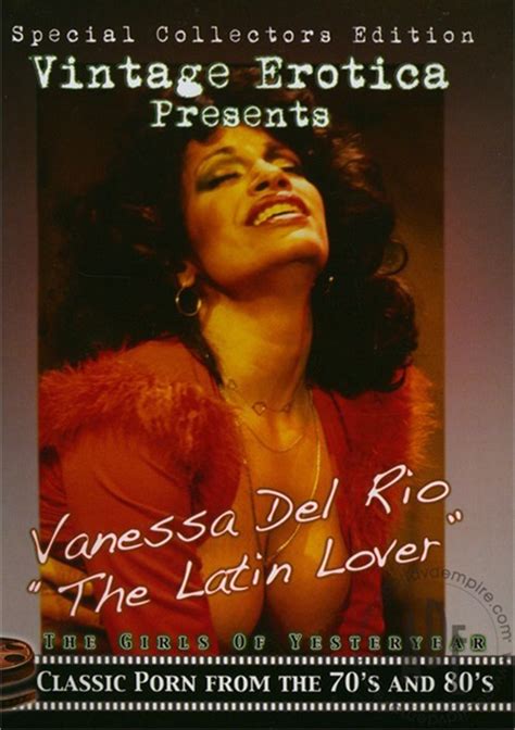 Vanessa Del Rio The Latin Lover Videos On Demand Adult Dvd Empire