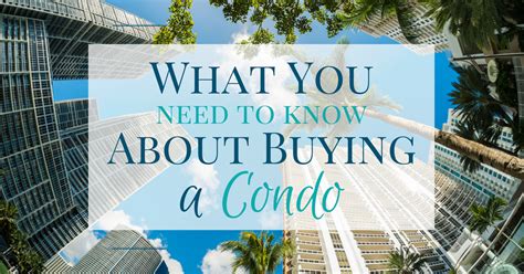 Condo Buying Tips You Need To Know