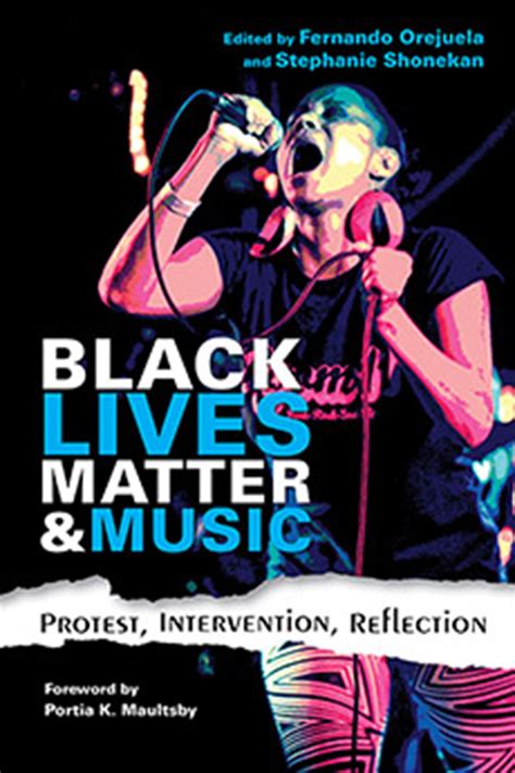 Black Lives Matter And Music Publications Research Department Of