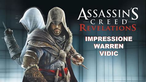Impressione Warren Vidic Assassin S Creed Revelations Youtube