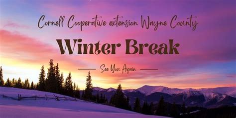 Cornell Cooperative Extension Closed In Observance Of Winter Break