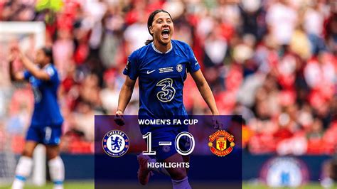 Chelsea Women 1 0 Manchester United Women Highlights Womens Fa Cup