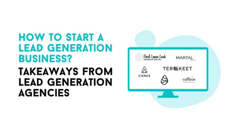 How To Start A Lead Generation Business Takeaways From Lead Gen