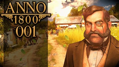 Anno 1800 🏛 001 Städtegründung And First Person Spaß Youtube
