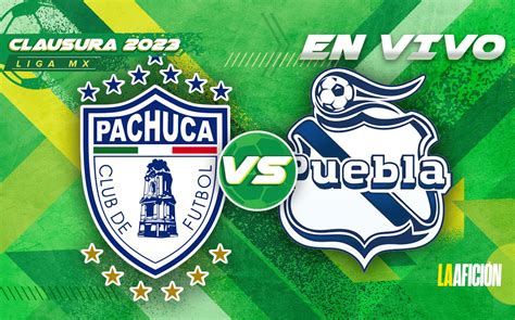 Pachuca Vs Puebla Liga Mx Goles Y Resumen Grupo Milenio