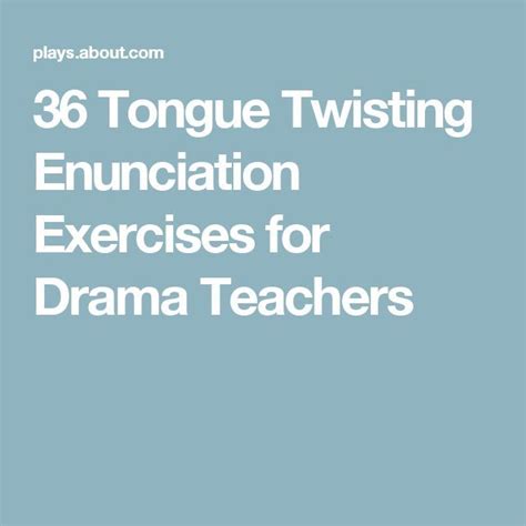 Fun Tongue Twisting Exercises To Improve Enunciation And Elocution