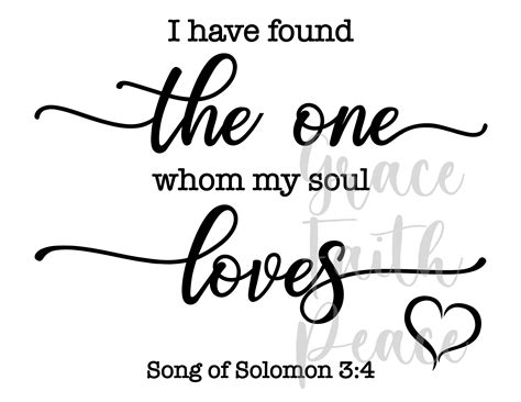 I Have Found The One Whom My Soul Loves Song Of Solomon Svg Dxf  Png Etsy