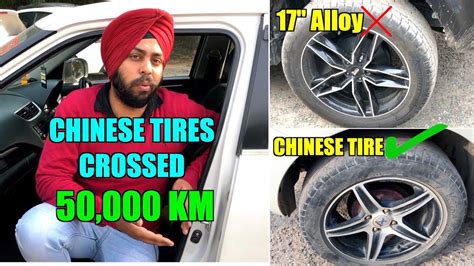 Chinese Tires Good Or Bad Cheap Tyres Vs Branded Tires Honest