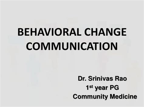 Behavioural Change Communication