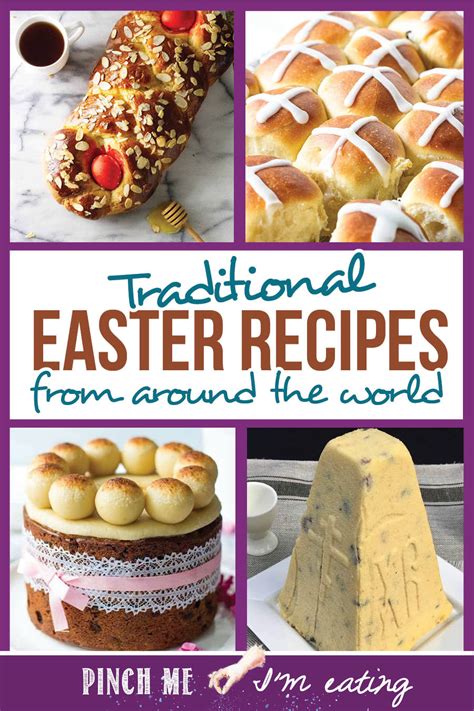Traditional Easter Recipes From Around The World Pinch Me Im Eating