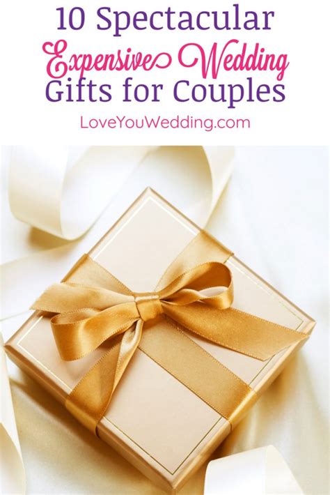 Maybe you would like to learn more about one of these? 10 Fantastic Expensive Wedding Gifts for Couples - Love ...