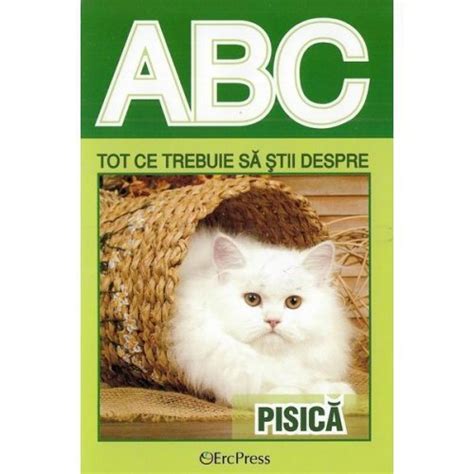 Nedefinit abc tot ce trebuie sa stii despre pisica Preț Lei