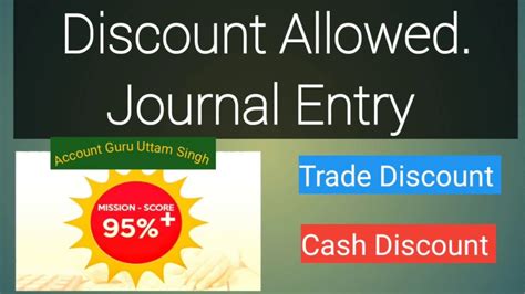 Where do we wriye discount on purchases and discount on sales in trial balance. Discount Allowed Journal Entry with Trade and Cash ...