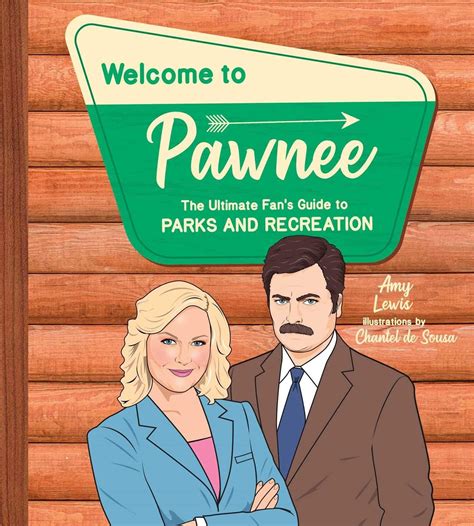 Welcome To Pawnee In 2021 Parks And Recreation Pawnee Recreation
