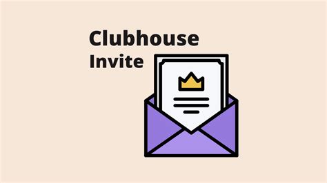 Clubhouse Invites Guide Everything You Need To Know