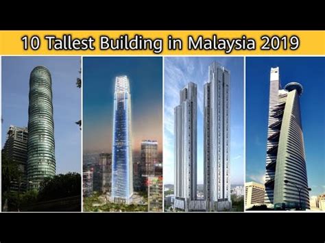 Malaysia is a country of contrasts, sliced in half by the south china sea. Top 10 Tallest Building in Malaysia 2019 - YouTube