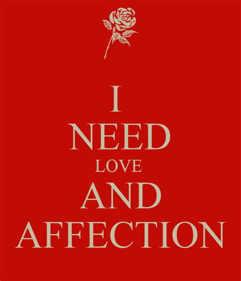 I Need Love And Affection Poster Nibil Keep Calm O Matic
